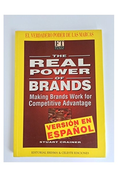 THE REAL POWER OF BRANDS. El verdadero poder de las marcas Version en Español.